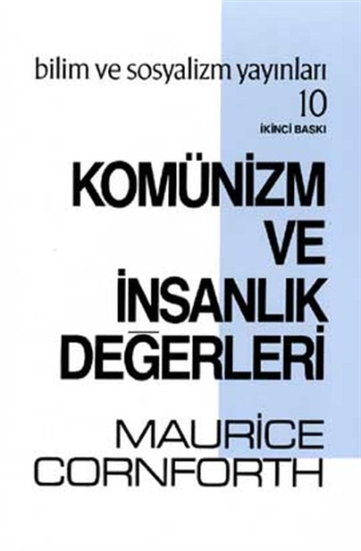 Komünizm ve İnsanlık Değerleri