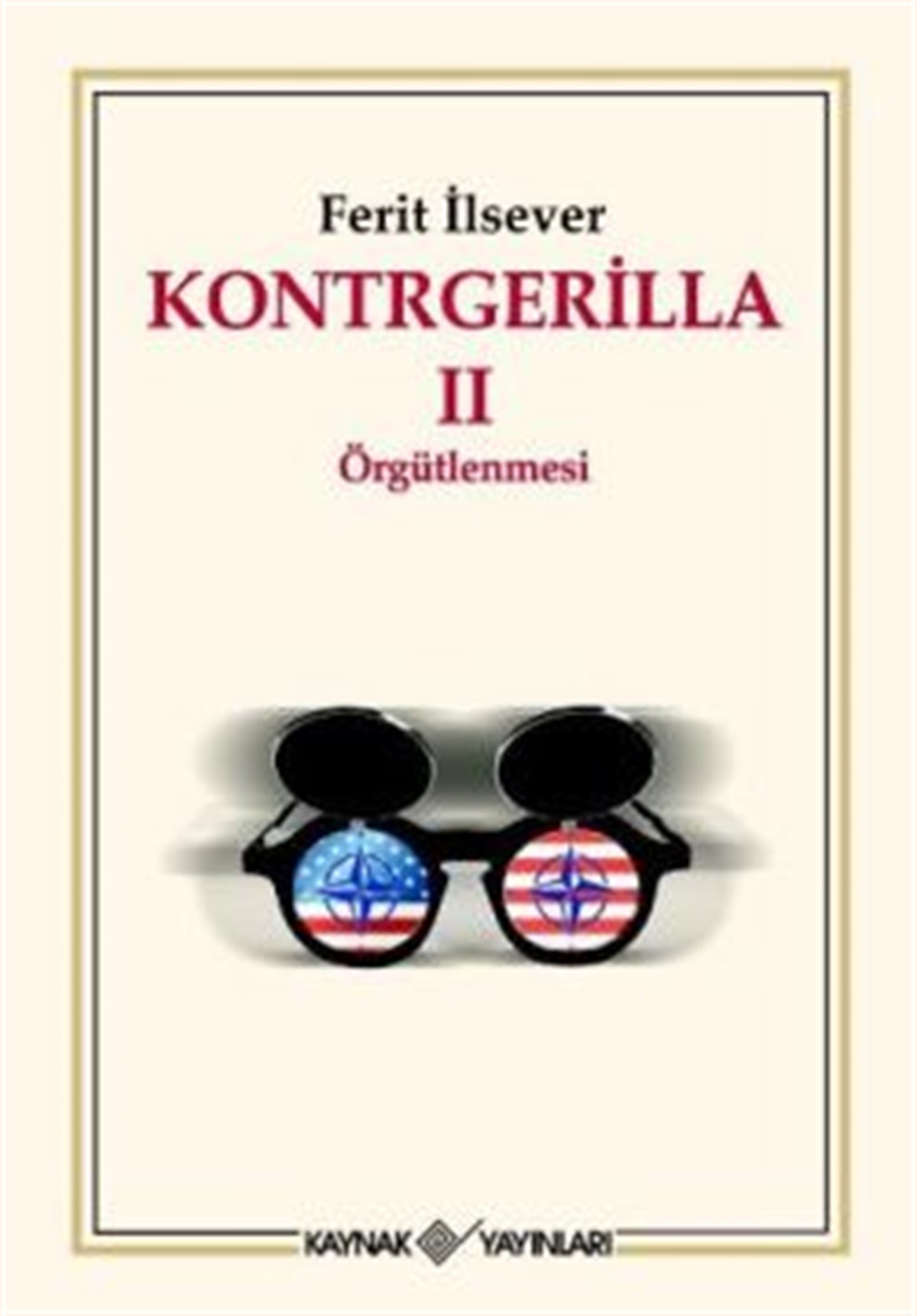 Kontrgerilla 2  Örgütlenmesi