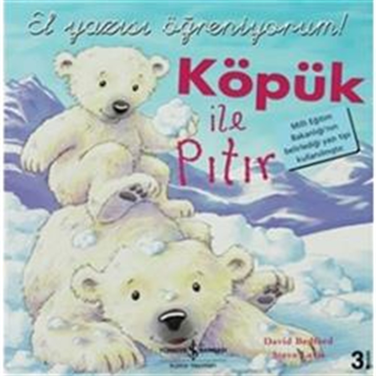 Köpük ile Pıtır - El Yazısı Öğreniyorum