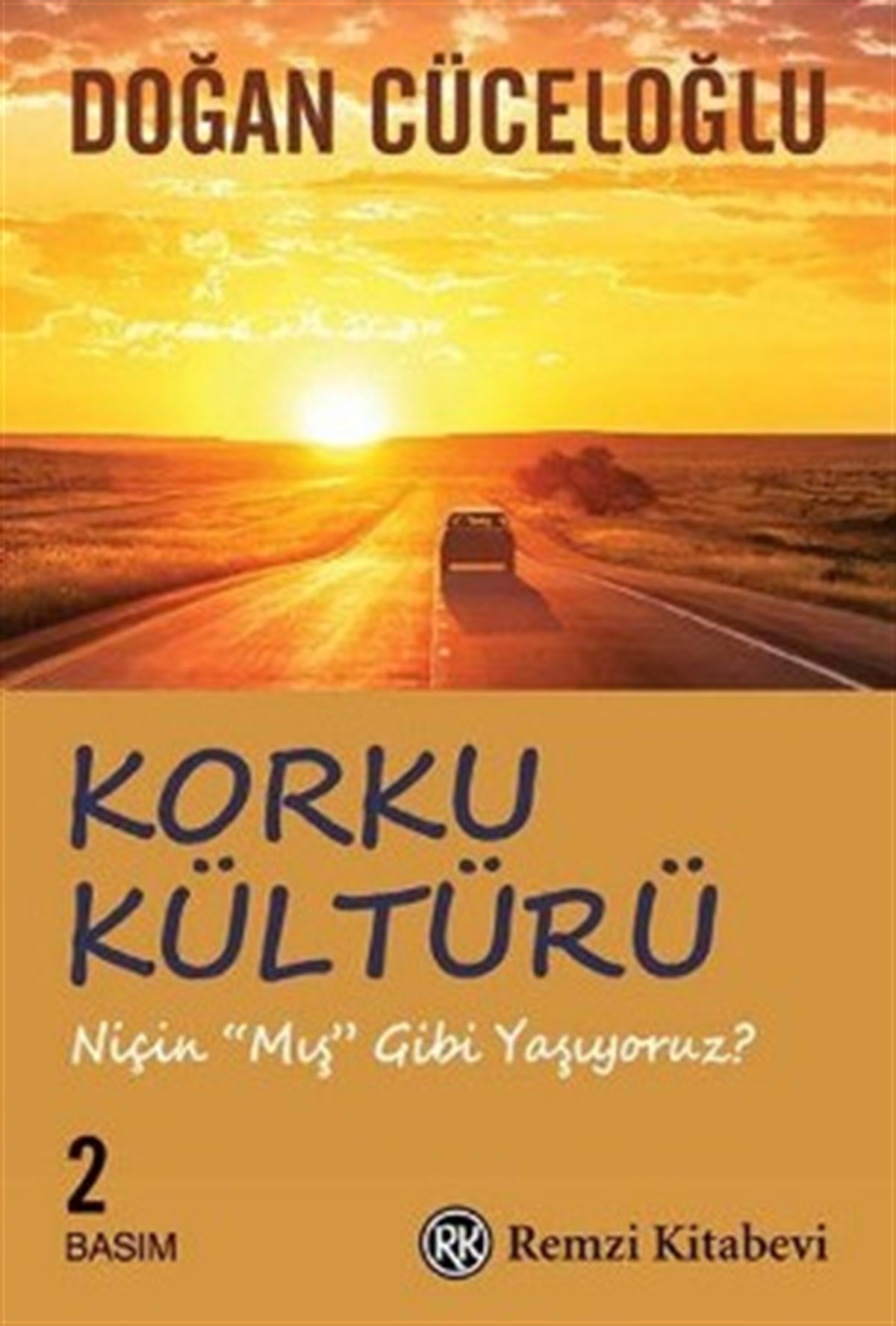 Korku Kültürü Niçin 