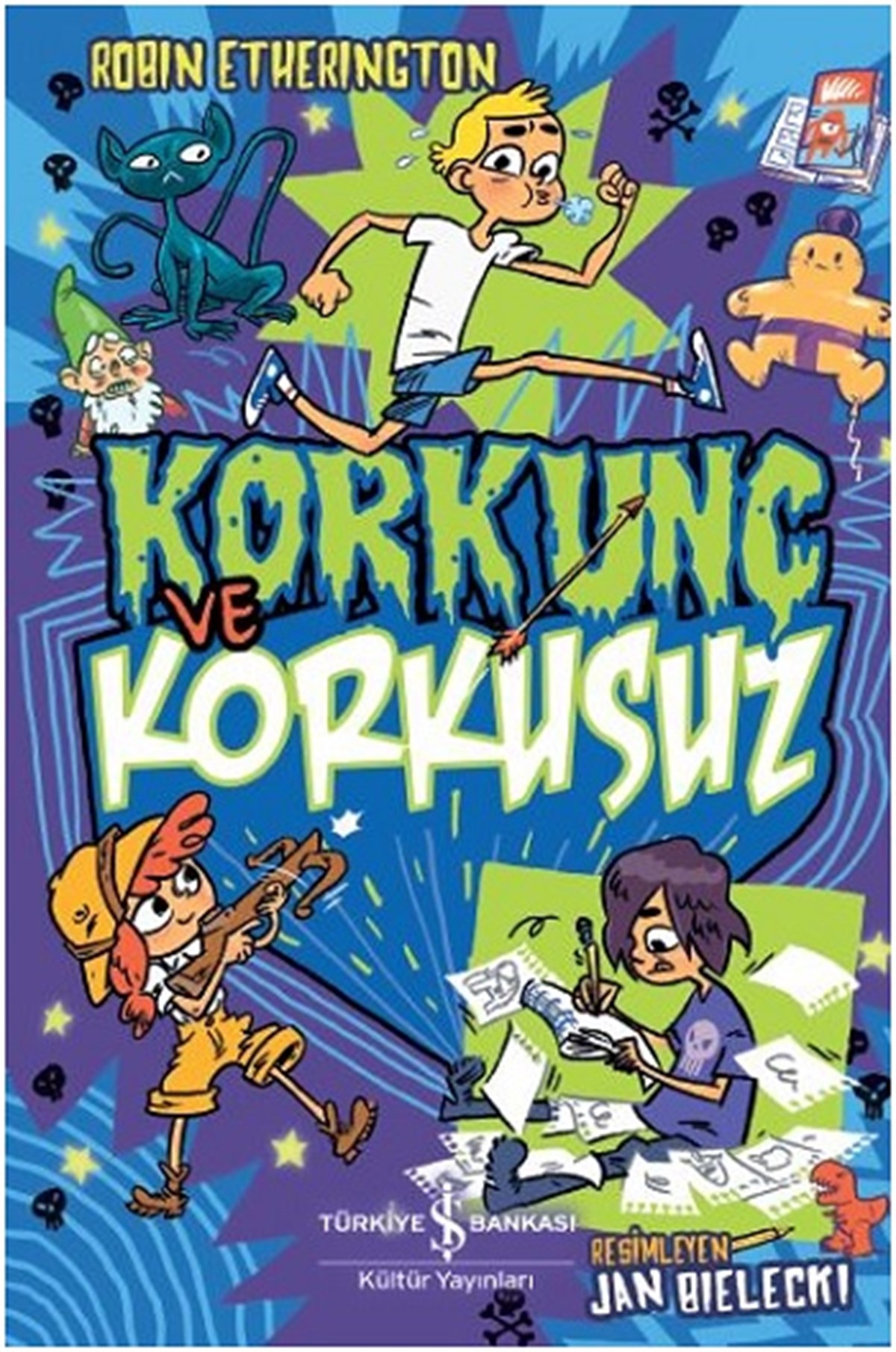 Korkunç ve Korkusuz