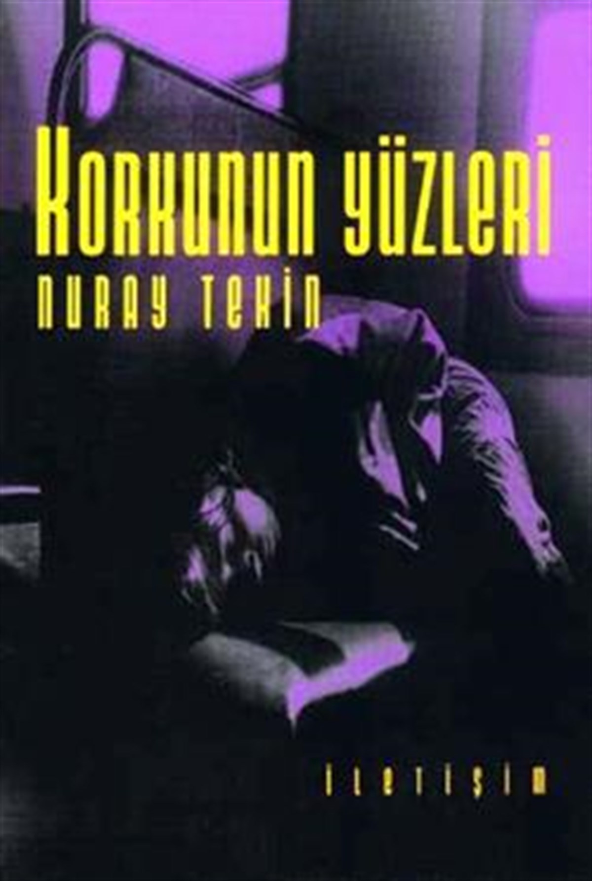 Korkunun Yüzleri