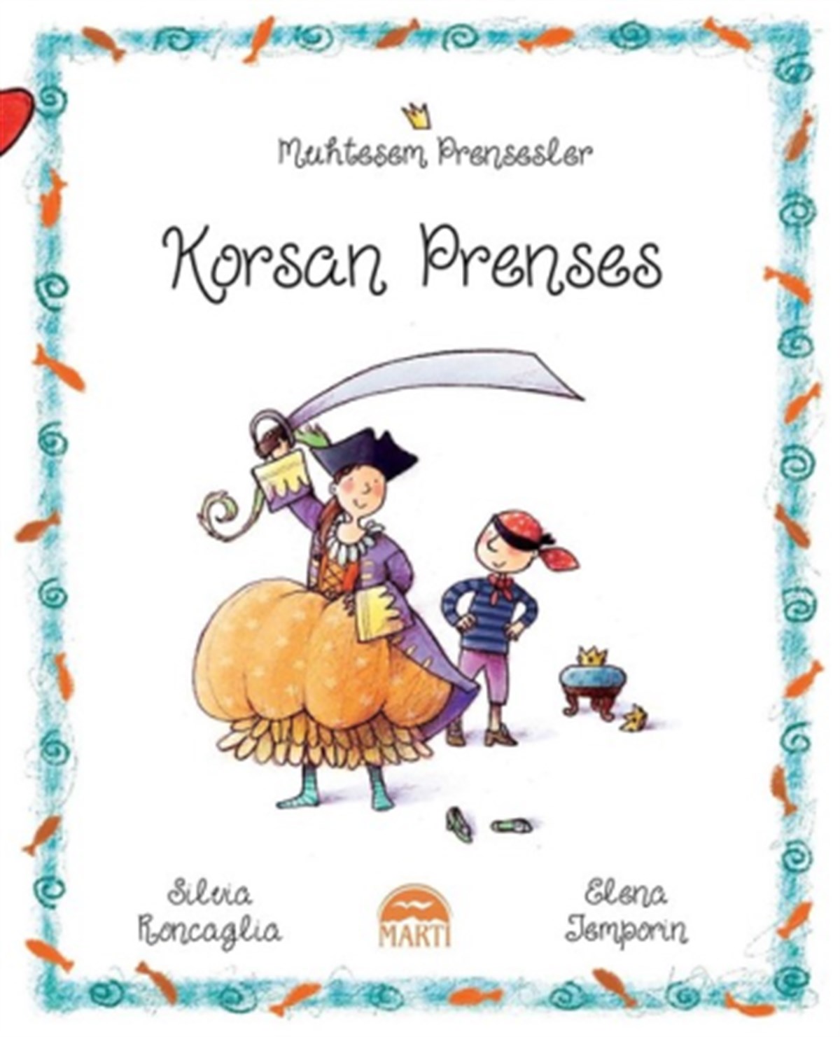 Korsan Prenses - Muhteşem Prensesler