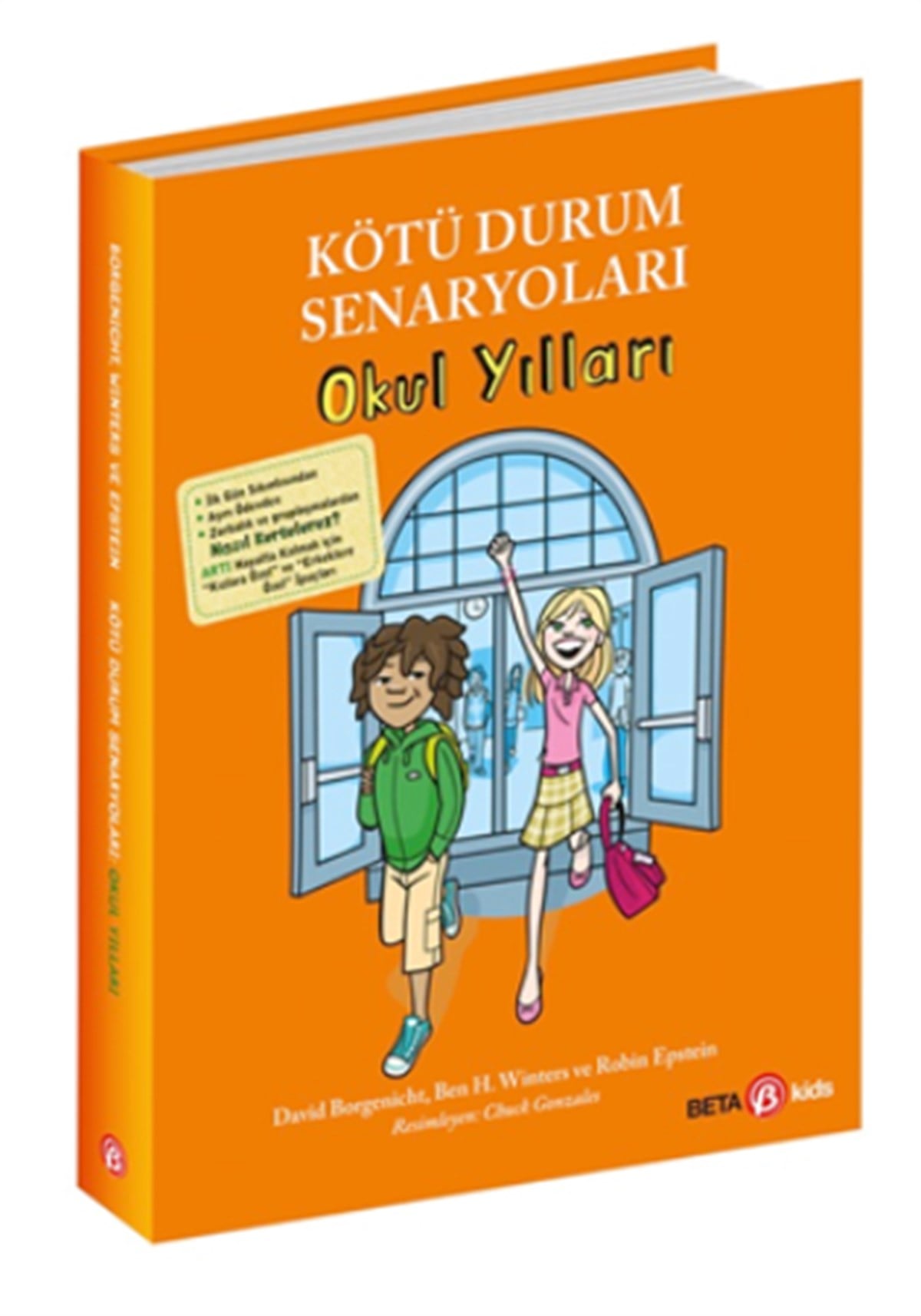 Kötü Durum Senaryoları Okul Yılları
