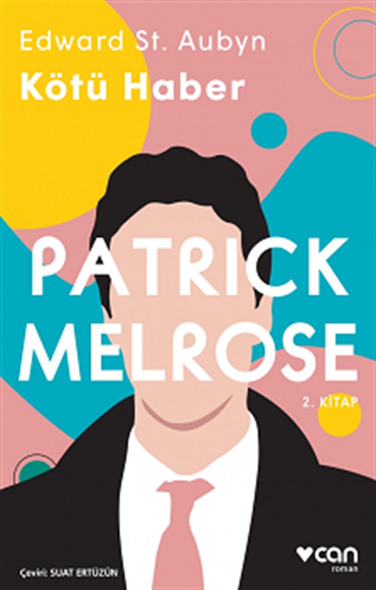 Kötü Haber - Patrick Melrose 2. Kitap