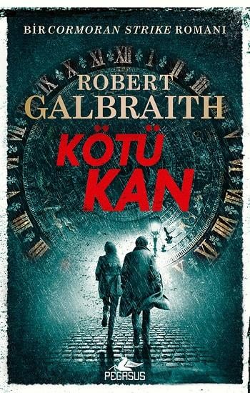 Kötü Kan (Cormoran Strike - 5)