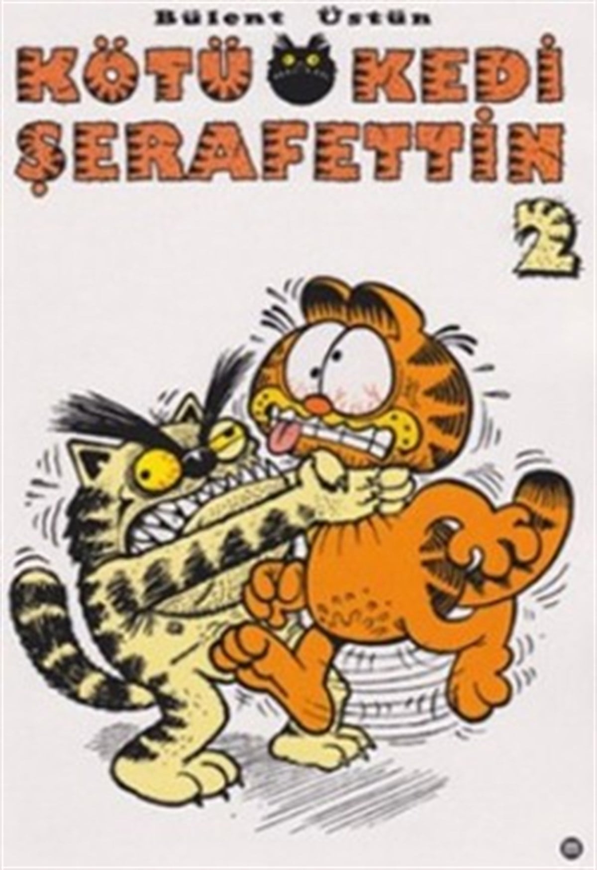 Kötü Kedi Şerafettin 2