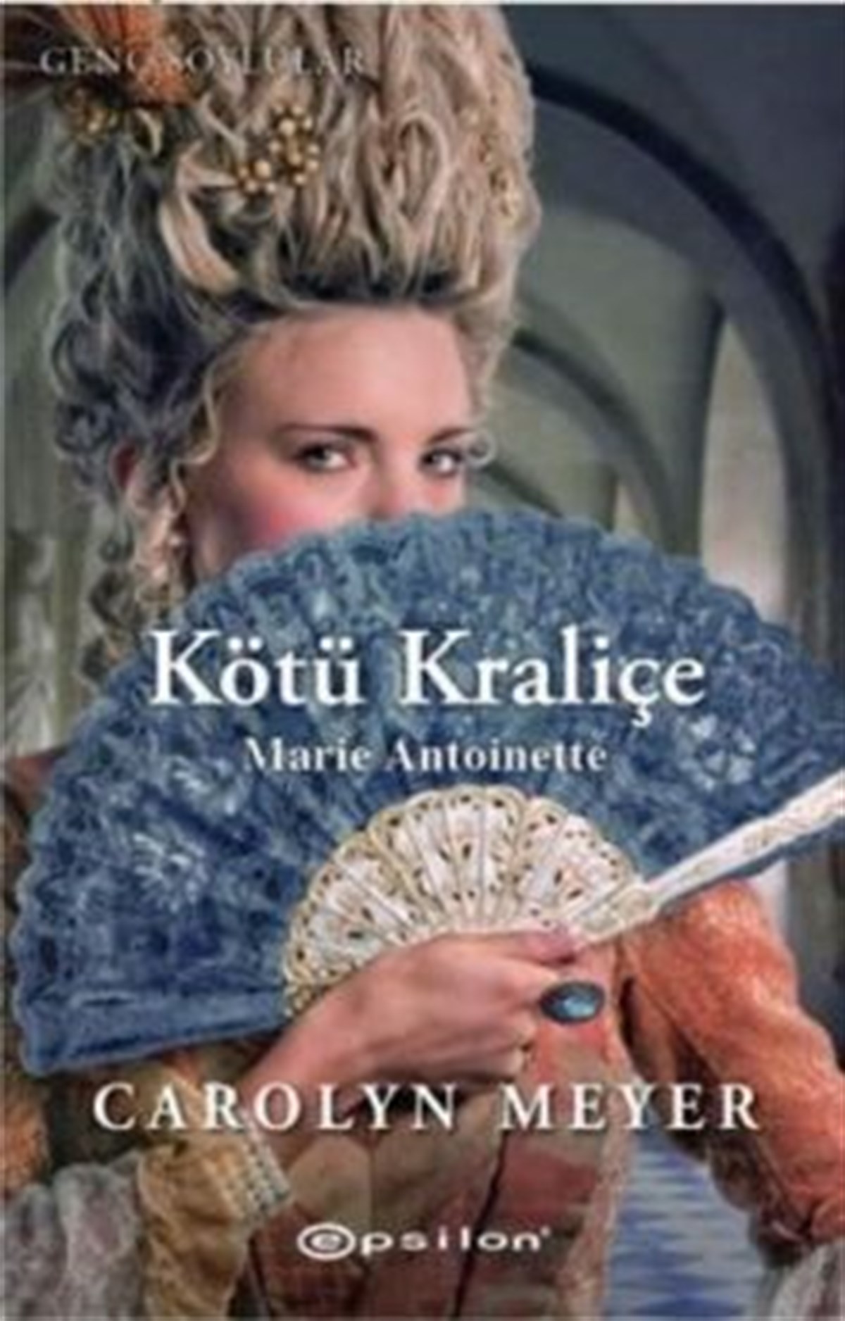Kötü Kraliçe Marie Antoniette