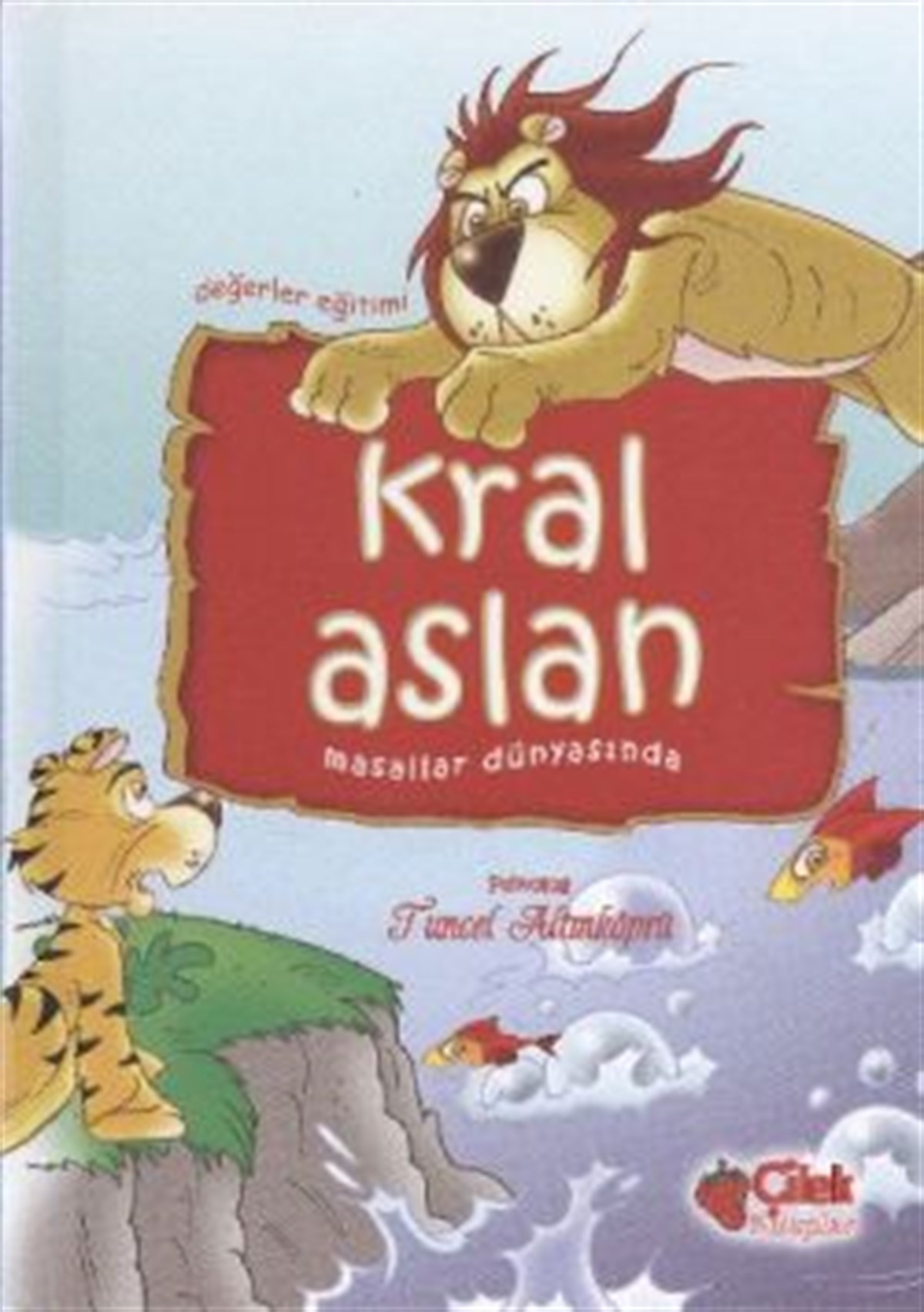 Kral Aslan Masallar Dünyasında