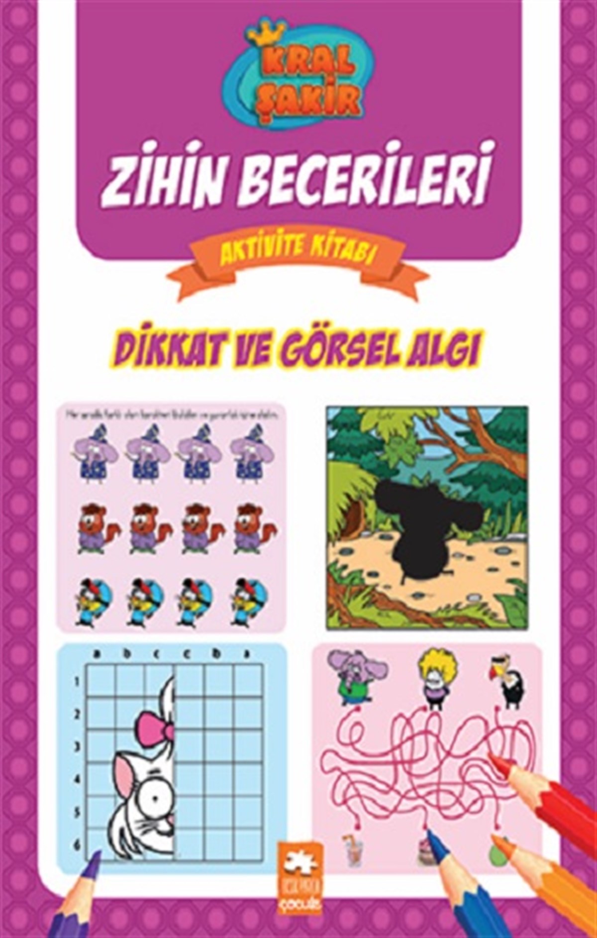 Kral Şakir Zihin Becerileri Aktivite Kitabı - Dikkat ve Görsel Algı