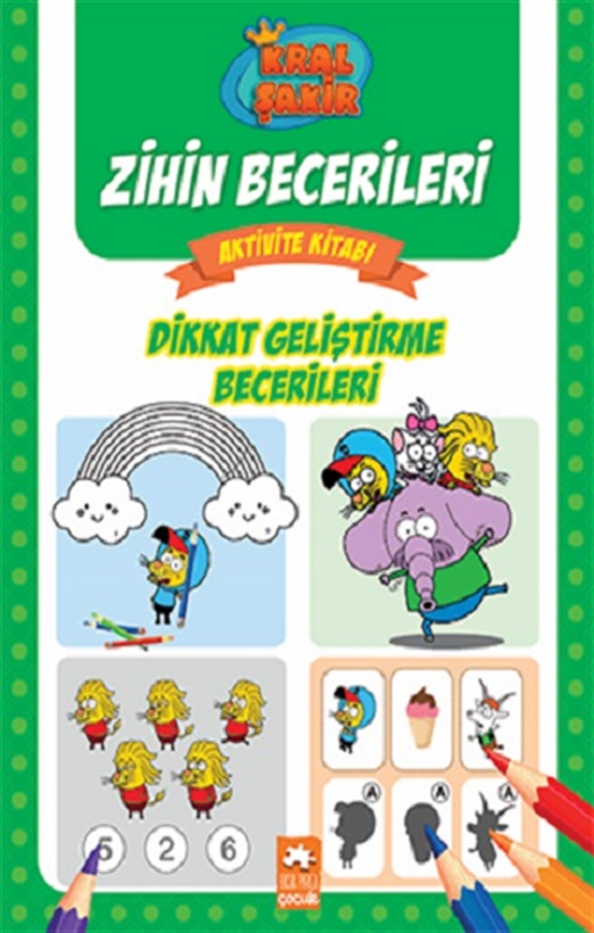 Kral Şakir Zihin Becerileri Aktivite Kitabı - Dikkat Geliştirme Becerileri