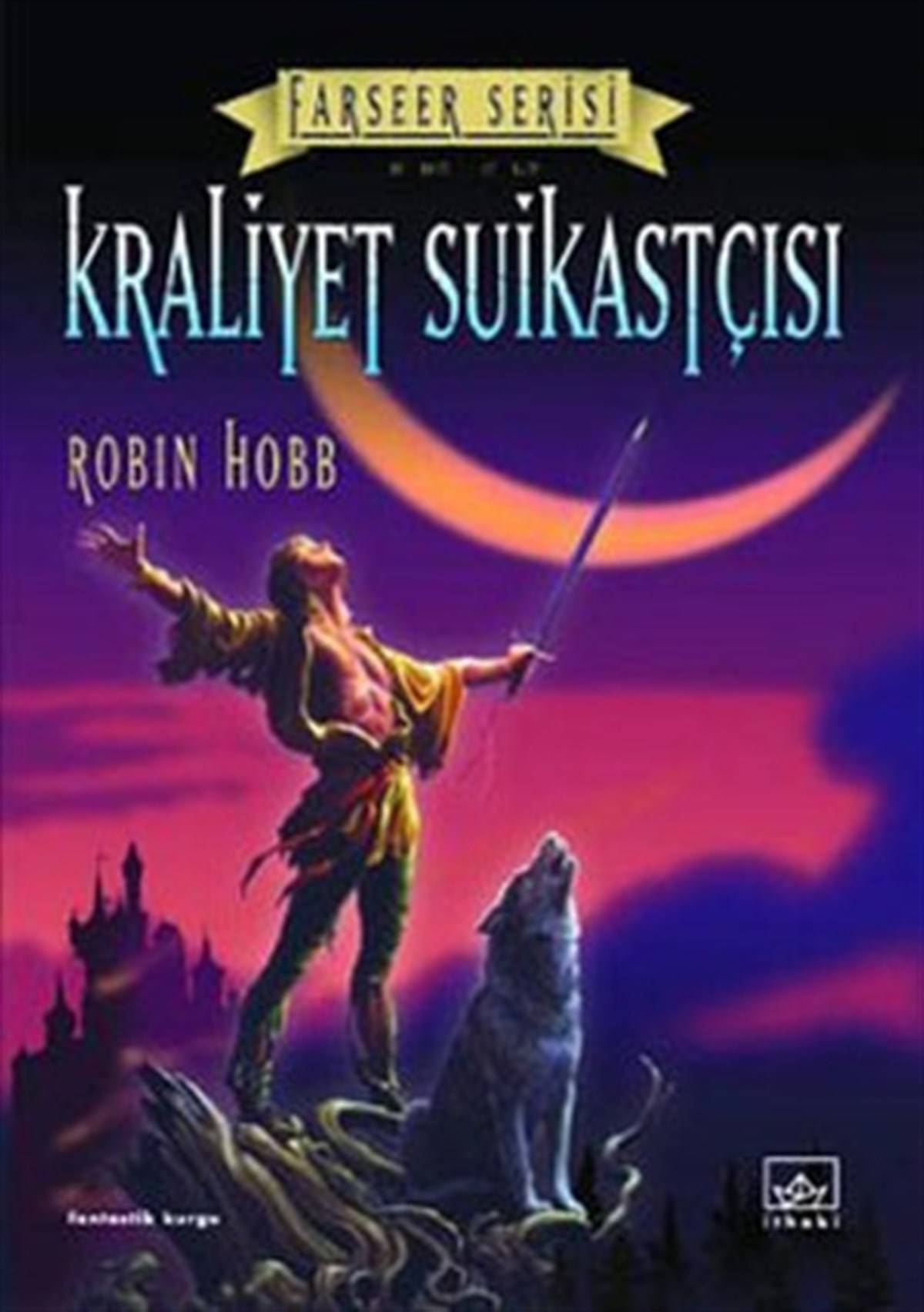 Kraliyet Suikastçısı: Farseer Serisi 2
