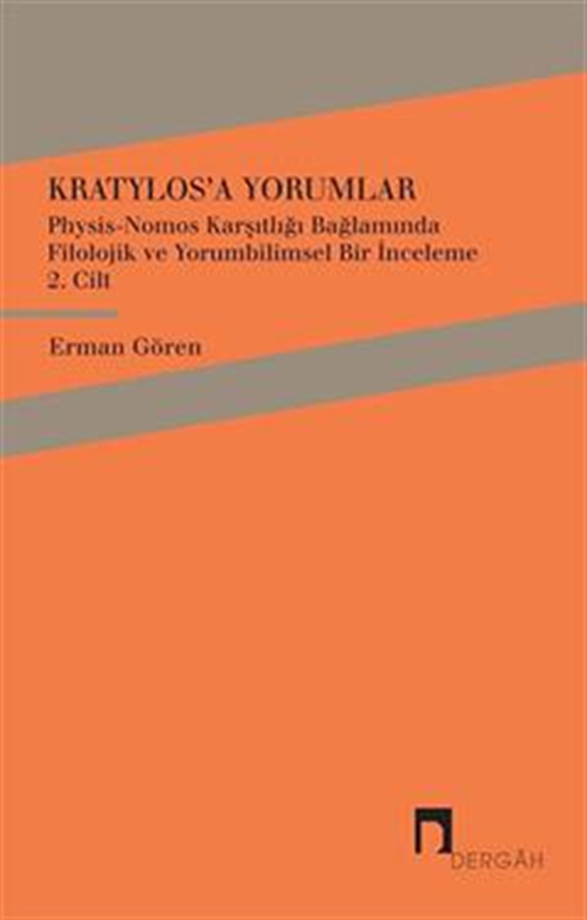 Kratylos'a Yorumlar 2. Cilt