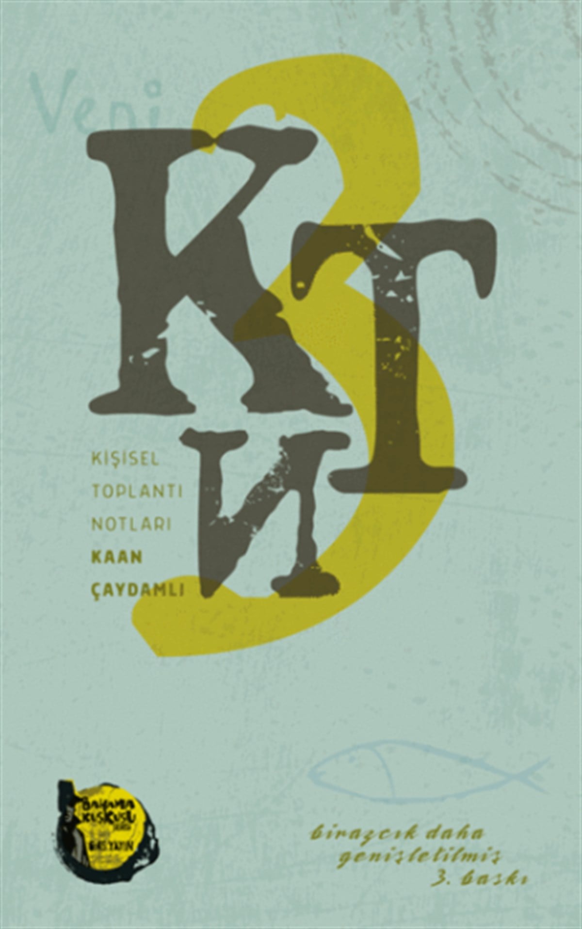 Ktn 3 Kişisel Toplantı Notları 3