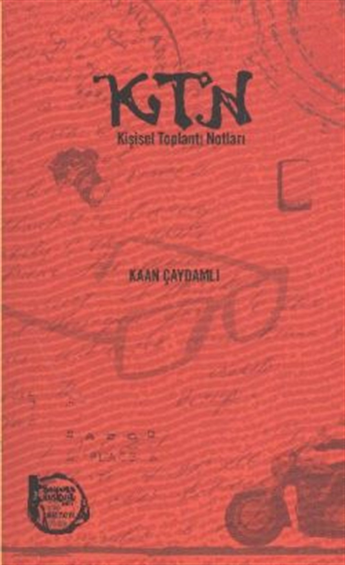 KTN: Kişisel Toplantı Notları