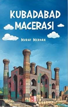 Kubadabad Macerası