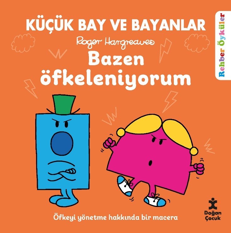 Küçük Bay ve Bayanlar Rehber Öyküler - Bazen Öfkeleniyorum