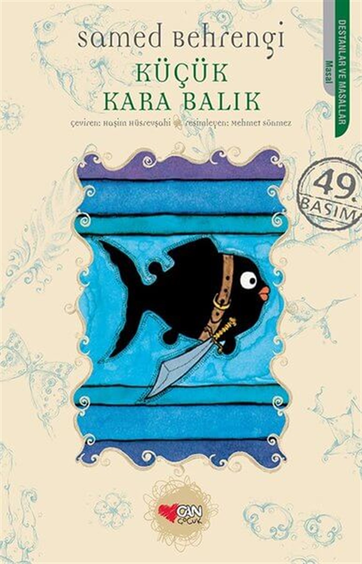 Küçük Kara Balık , Samed Behrengi , Can Çocuk Yayınları , 9789755109725 ,