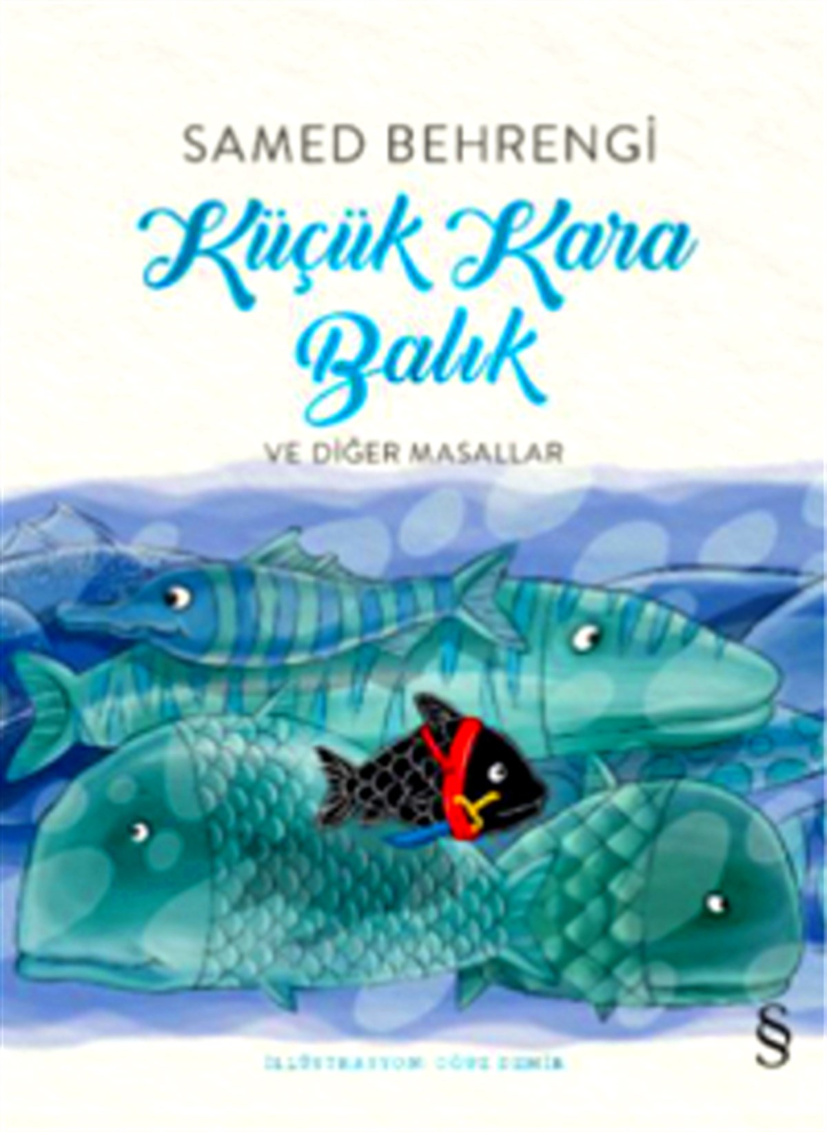 Küçük Kara Balık ve Diğer Masallar
