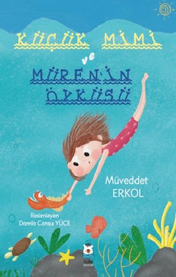 Küçük Mimi ve Müren’in Öyküsü