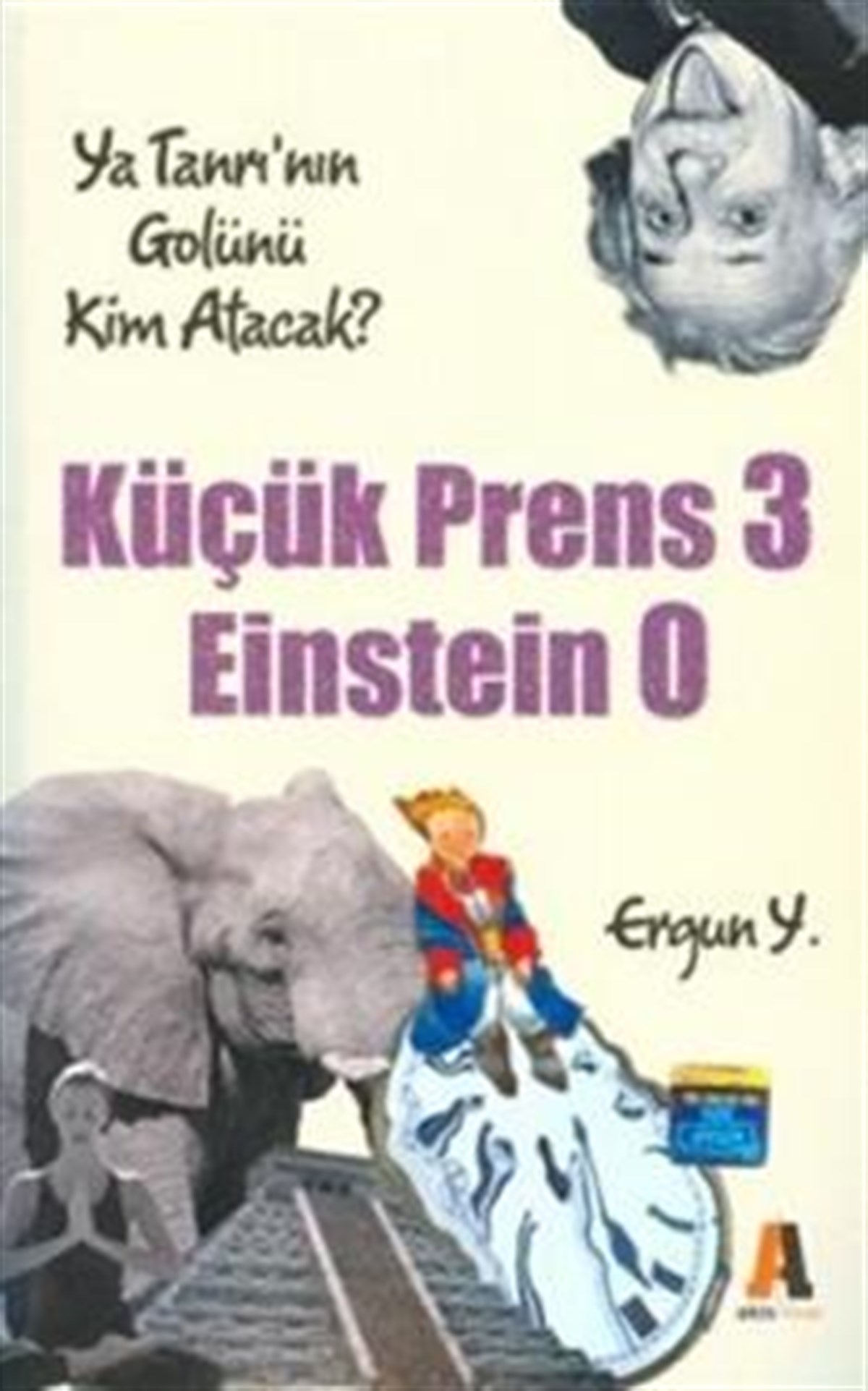 Küçük Prens 3 Einstein 0 Ya Tanrı’nın Golünü Kim Atacak?