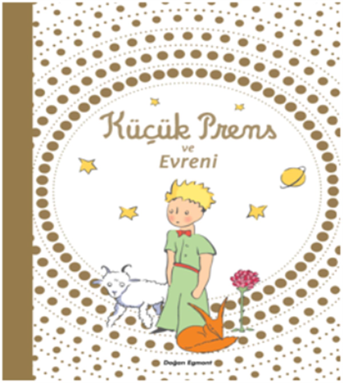 Küçük Prens ve Evreni (Ciltli)