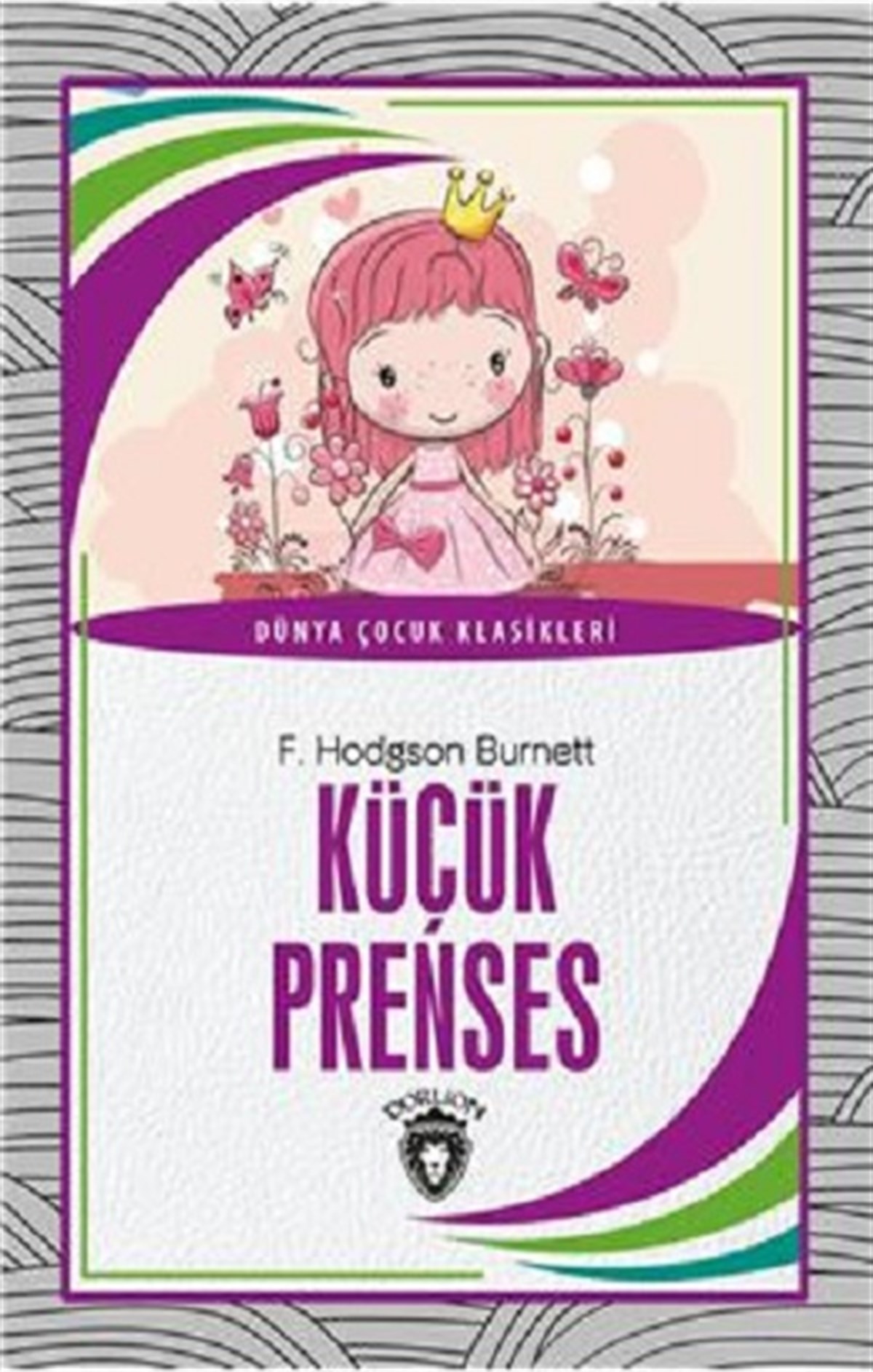 Küçük Prenses - Dünya Çocuk Klasikleri
