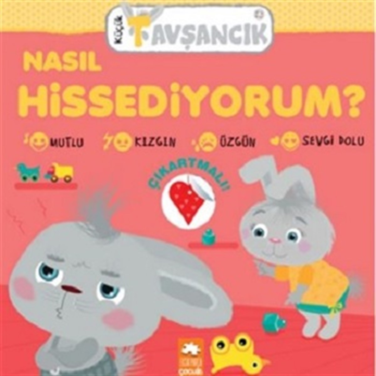 Küçük Tavşancık - Nasıl Hissediyorum?