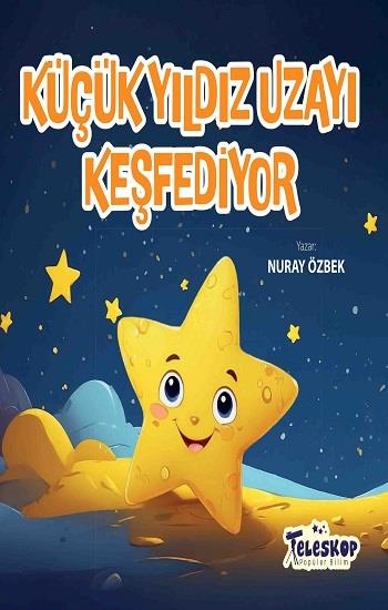 Küçük Yıldız Uzayı keşfediyor.