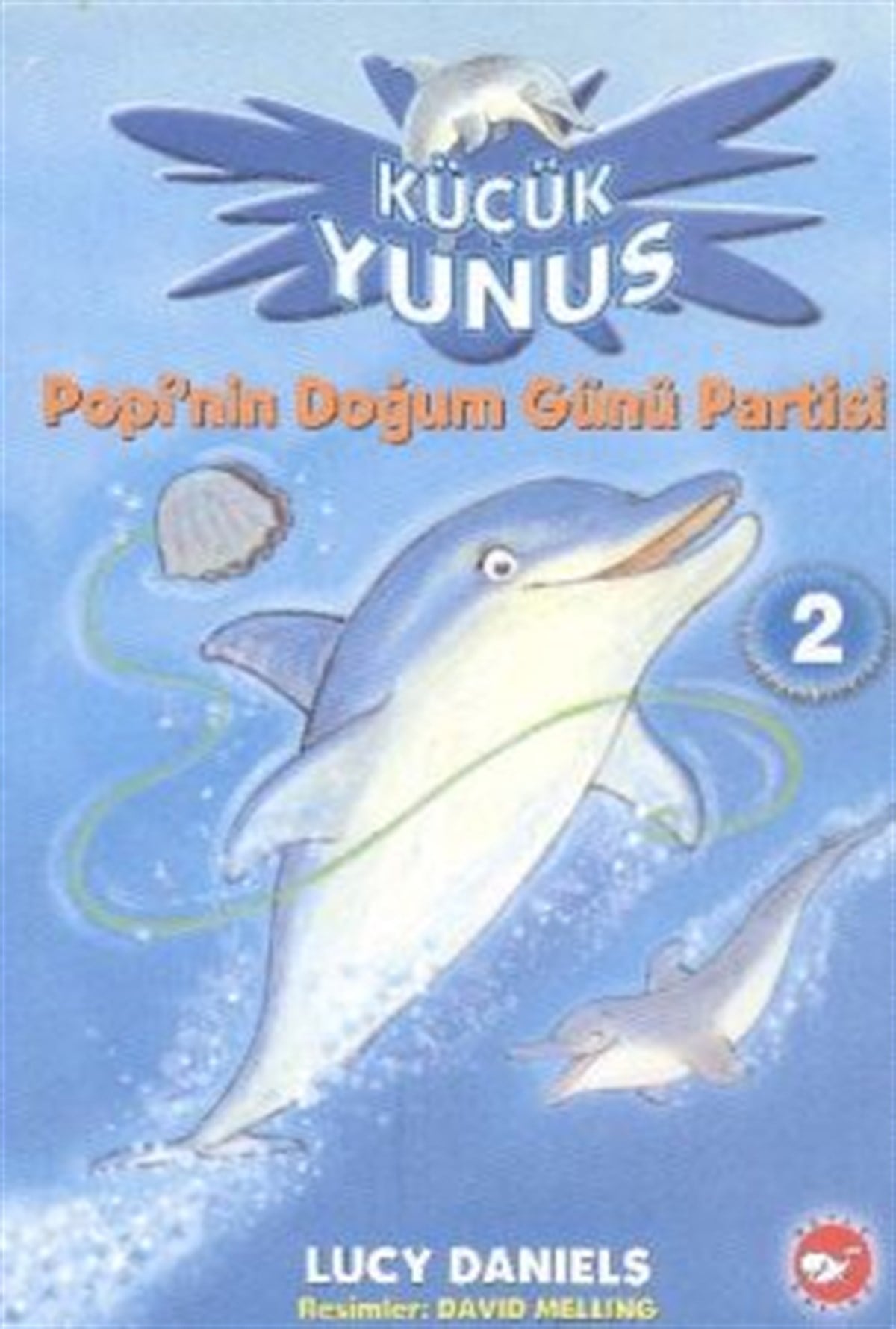 Küçük Yunus 2 Popi’nin Doğum Günü Partisi