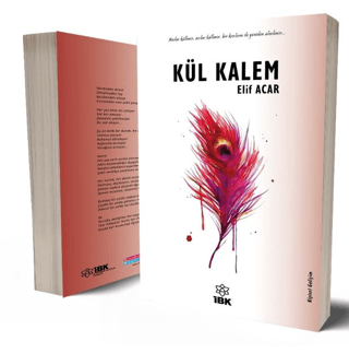 Kül Kalem , Elif Acar , İz Bırakan Kalemler , 9786057287656 ,