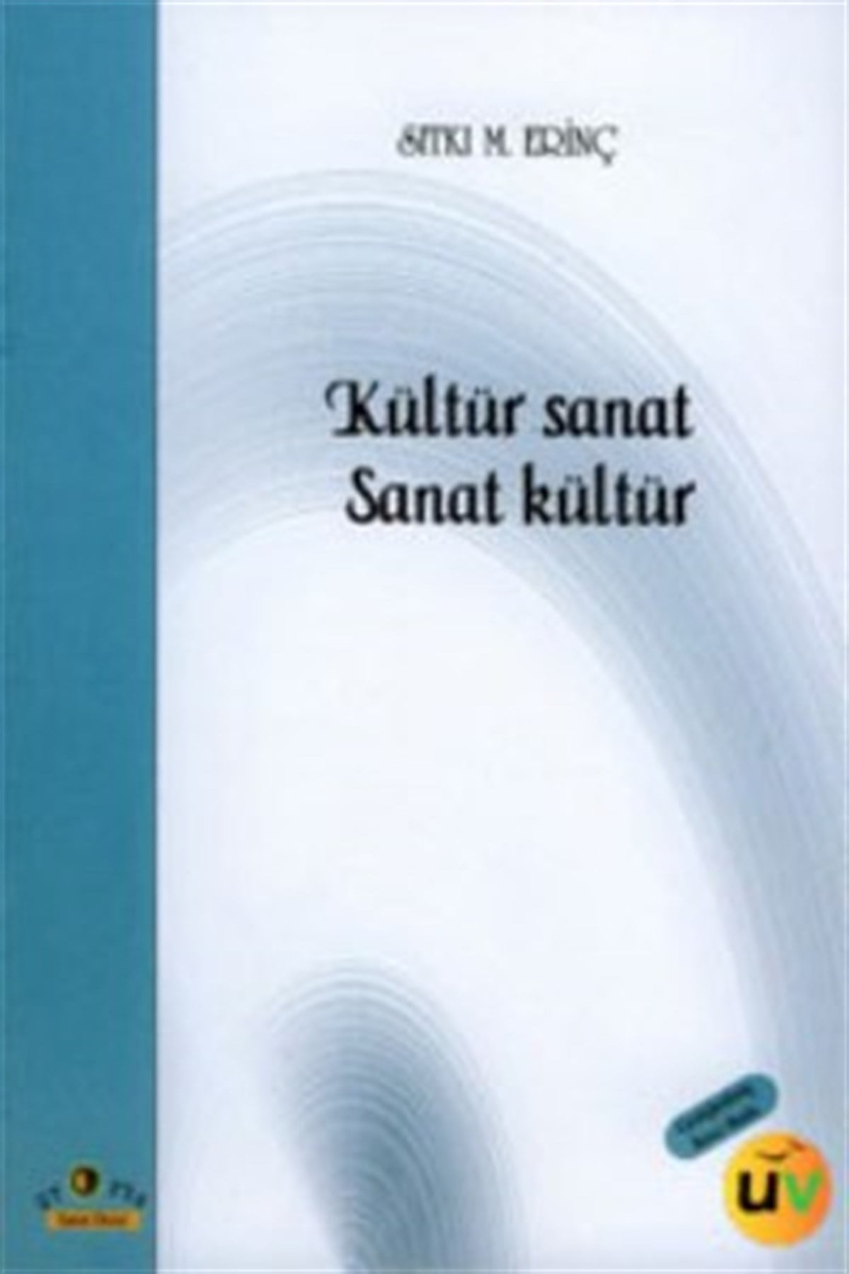 Kültür Sanat Sanat Kültür