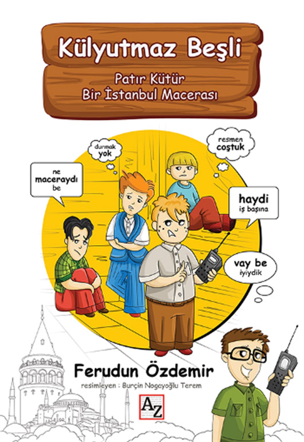 Külyutmaz Beşli (Patır Kütür Bir İstanbul Macerası)