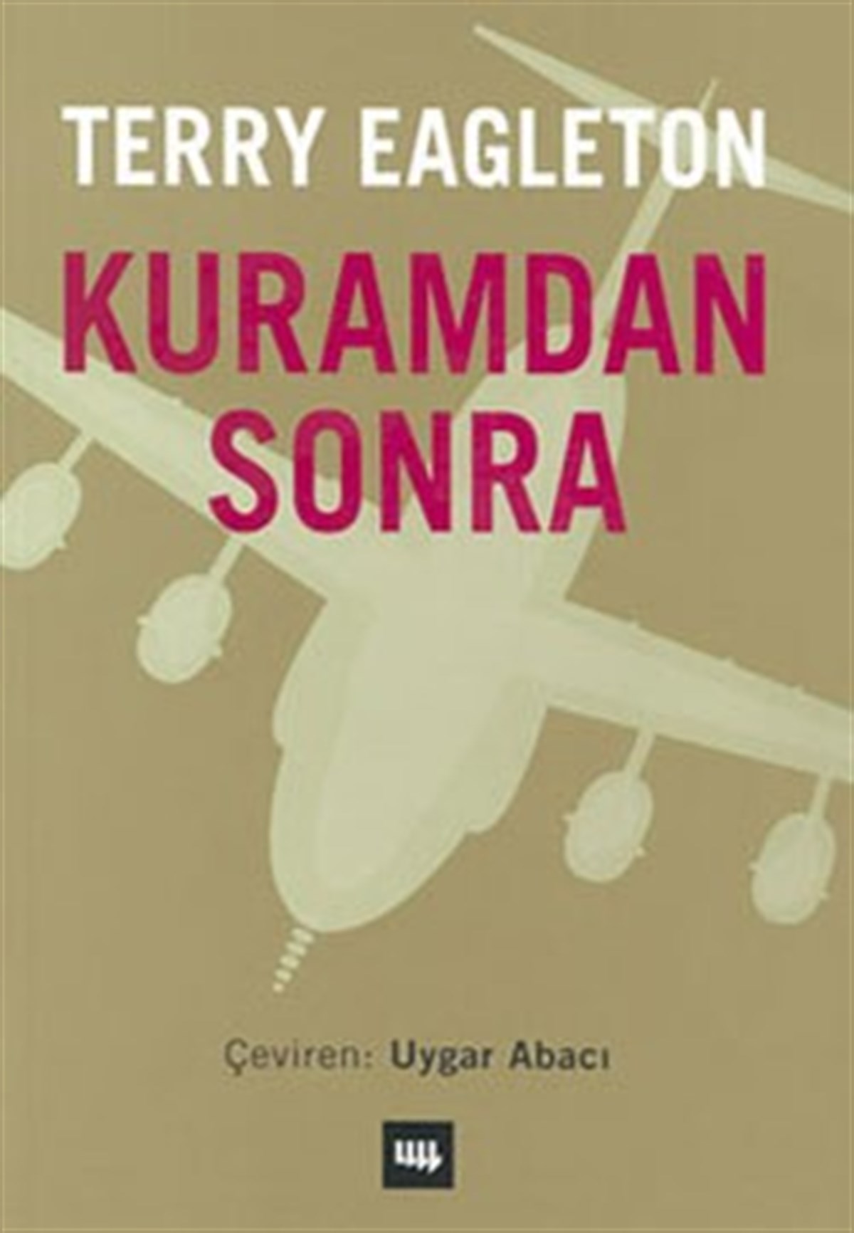 Kuramdan Sonra