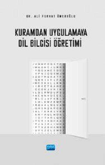 Kuramdan Uygulamaya Dil Bilgisi Öğretimi