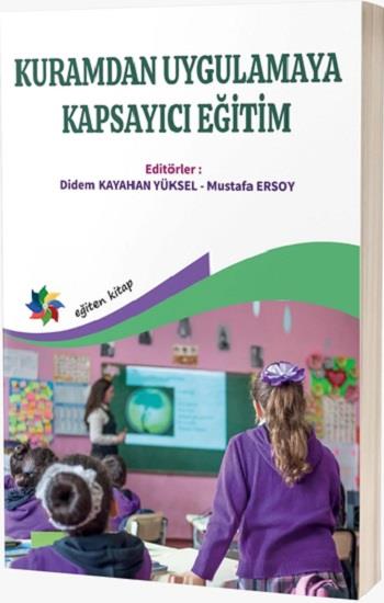 Kuramdan Uygulamaya Kapsayıcı Eğitim