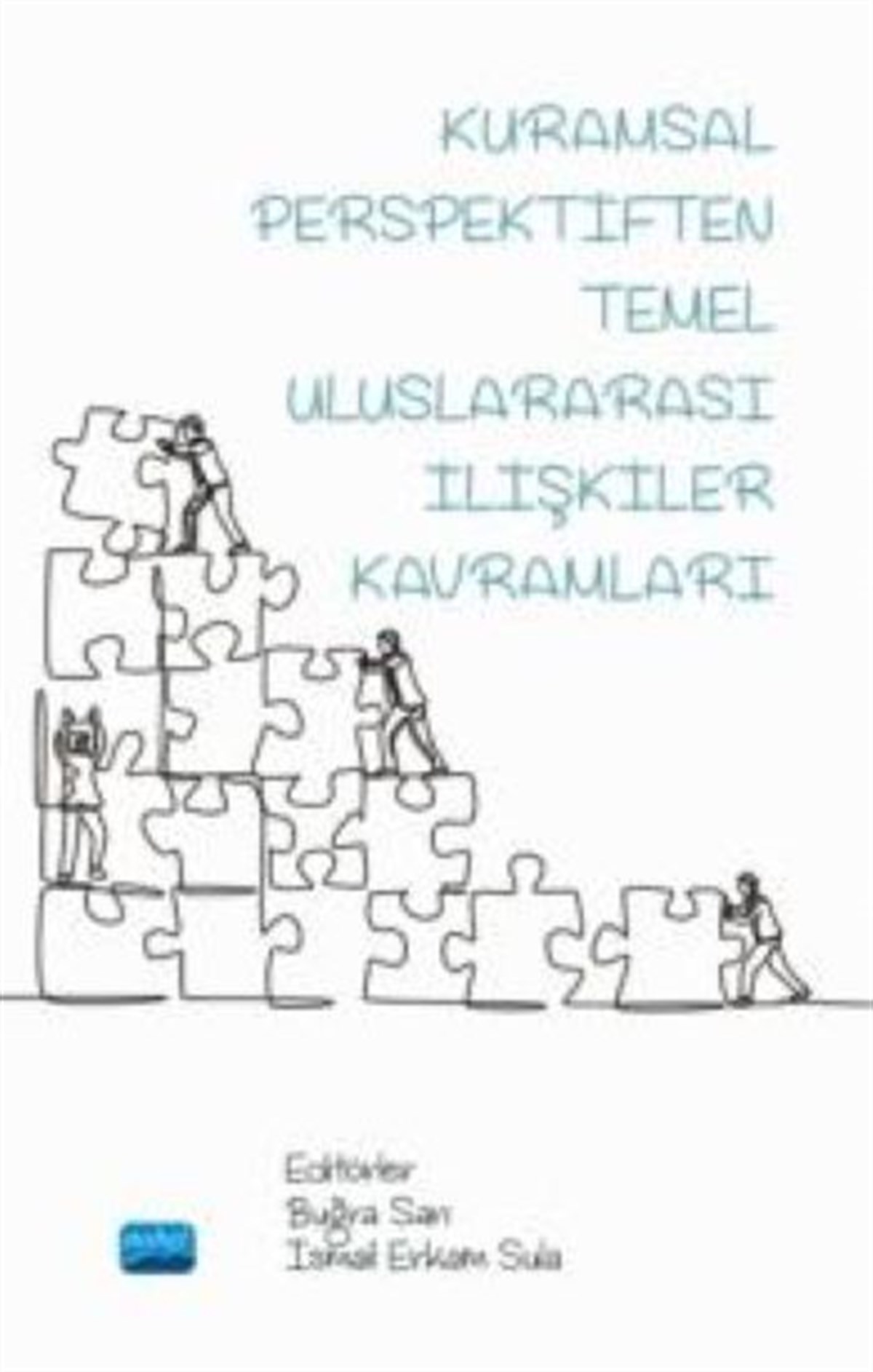 Kuramsal Perspektiften Temel Uluslararası İlişkiler Kavramları