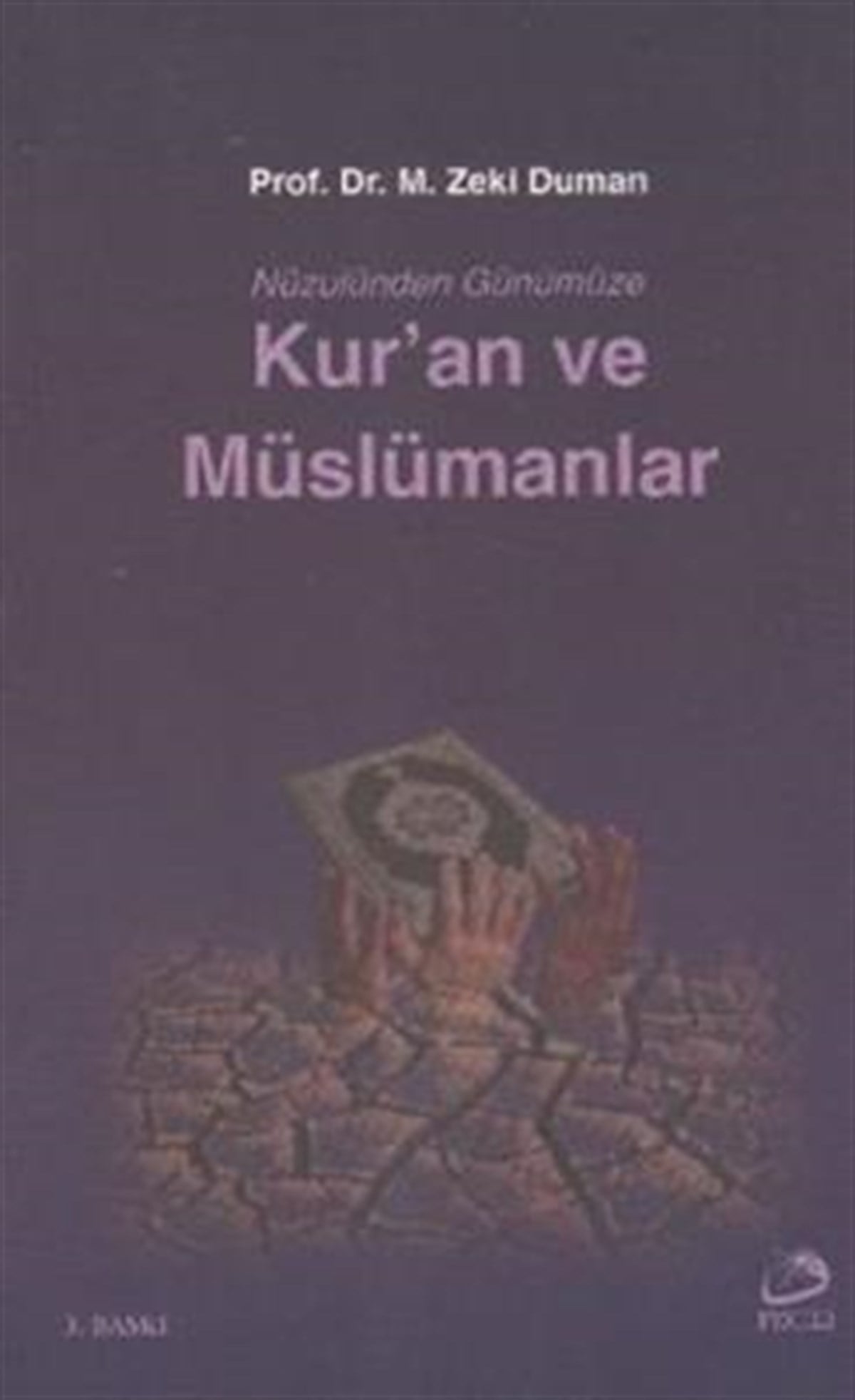 Kur’an ve Müslümanlar