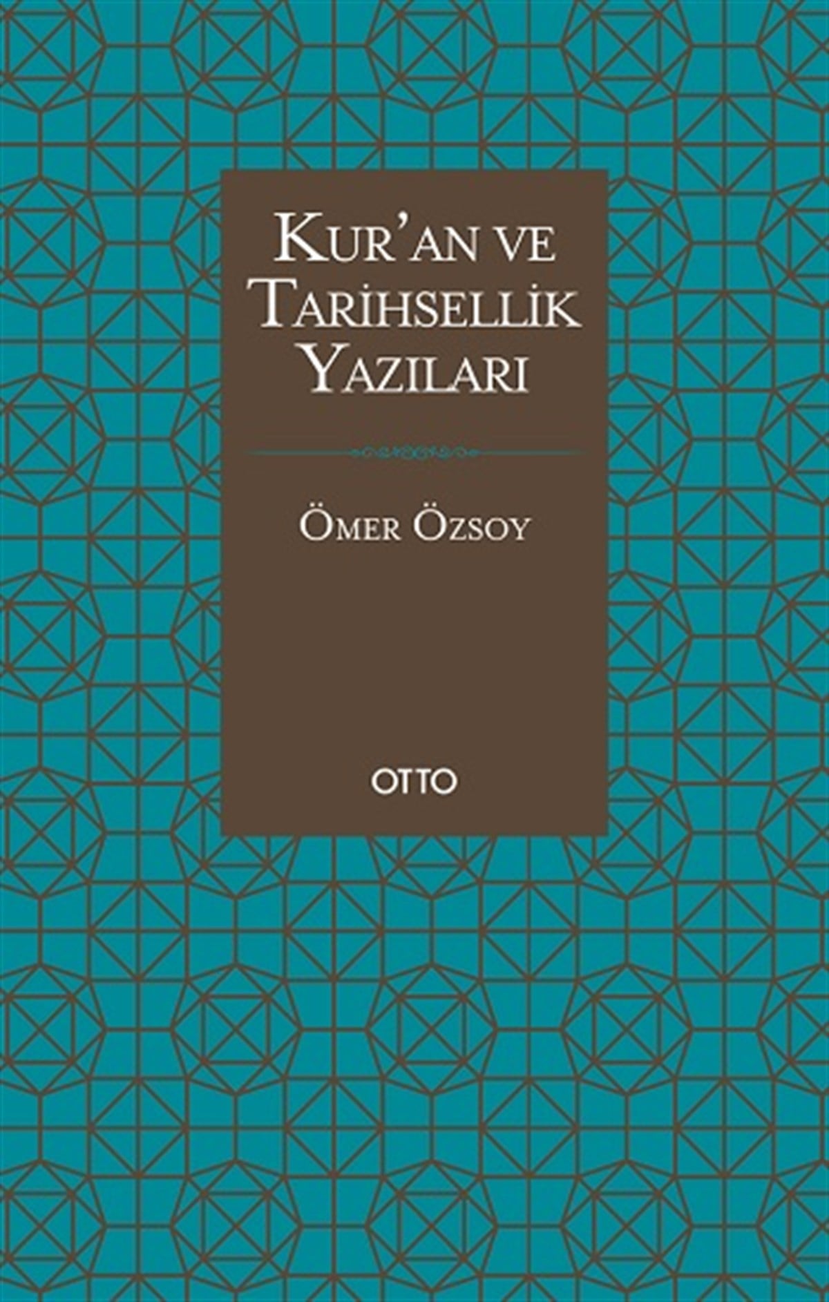 Kur'an ve Tarihsellik Yazıları