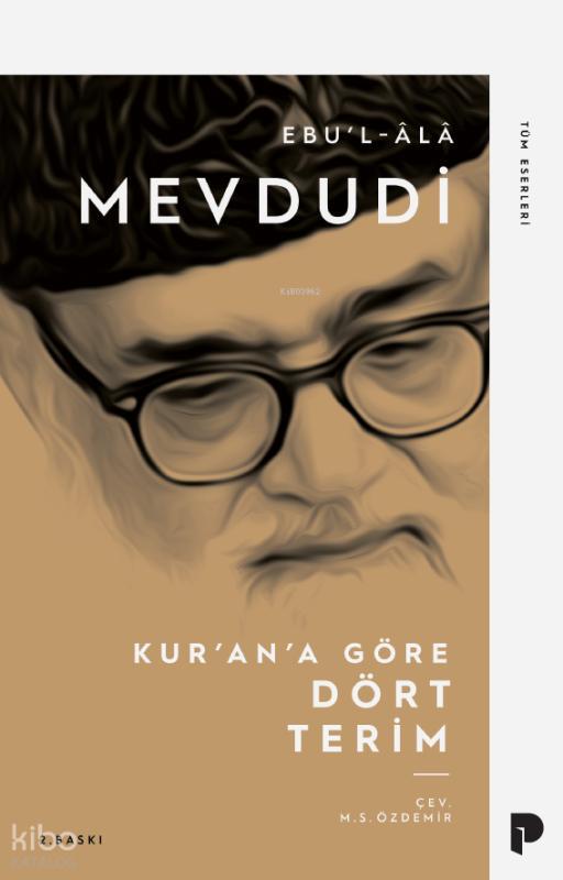 Kur'an'a Göre Dört Terim