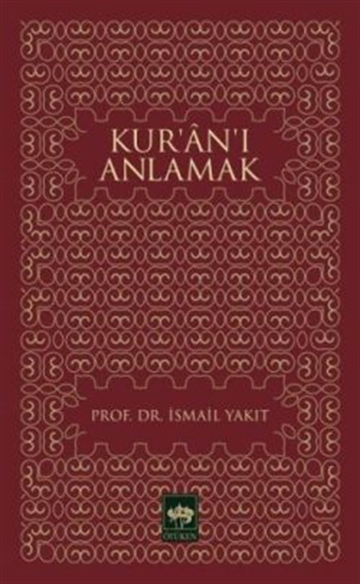Kur’an’ı Anlamak