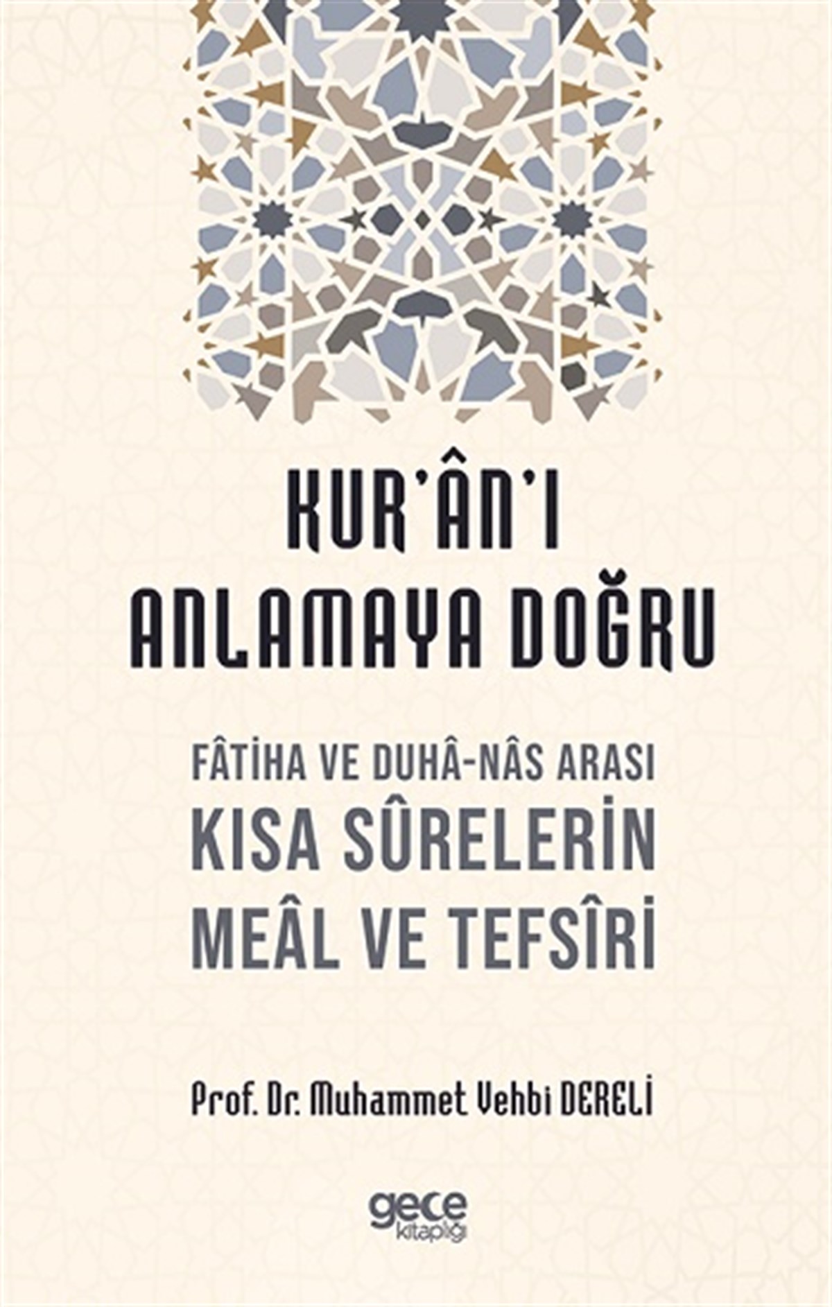 Kur'an'ı Anlamaya Doğru