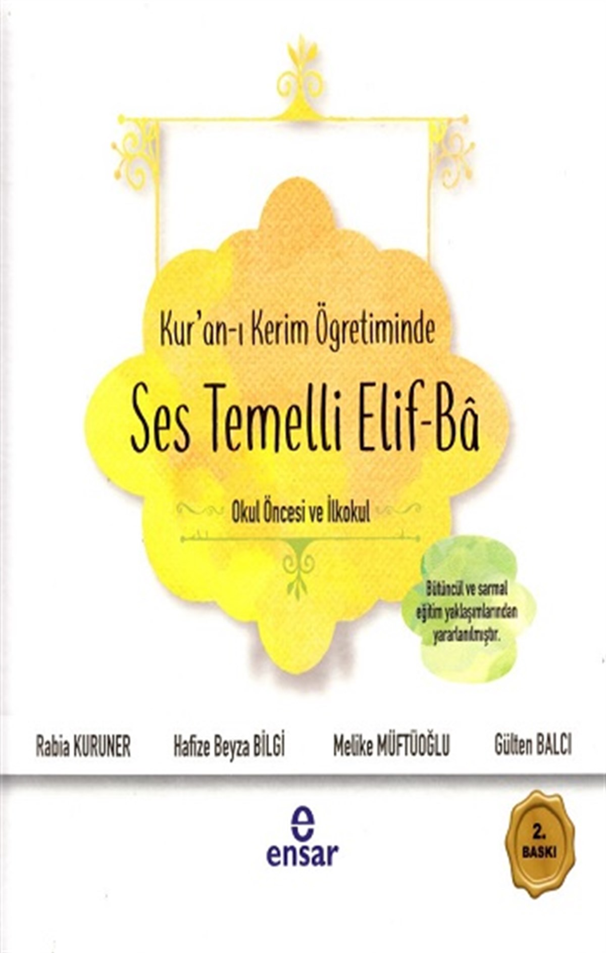 Kur’an’ı Kerim Öğretiminde Ses Temelli Elif-Bâ