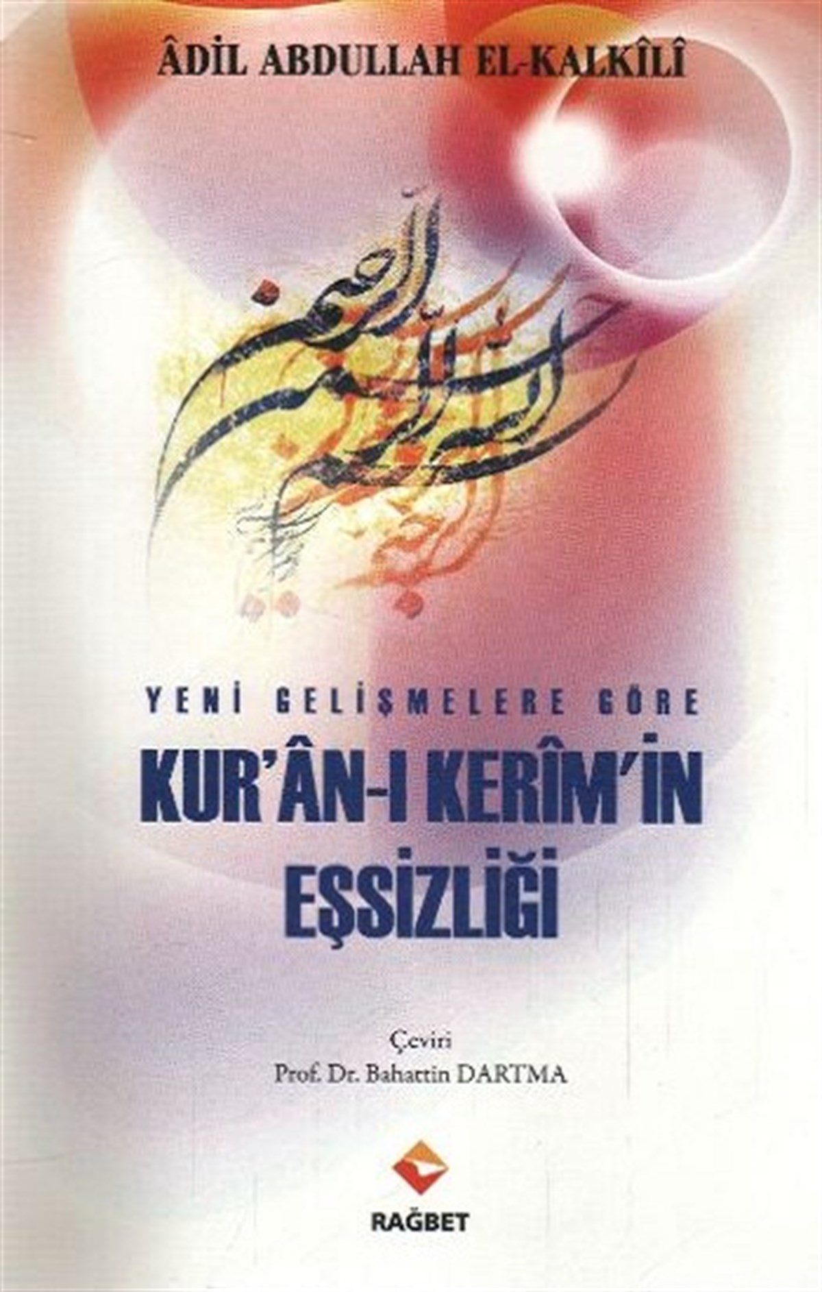 Kuranı Kerimin Eşsizliği