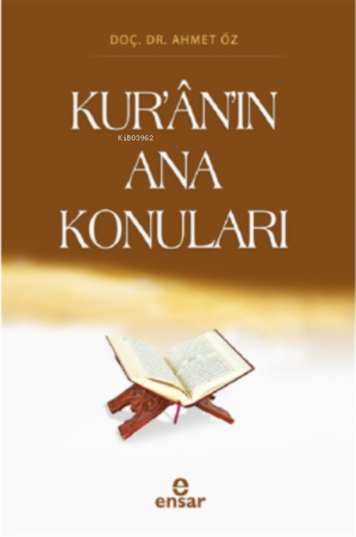 Kur'an'ın Ana Konuları