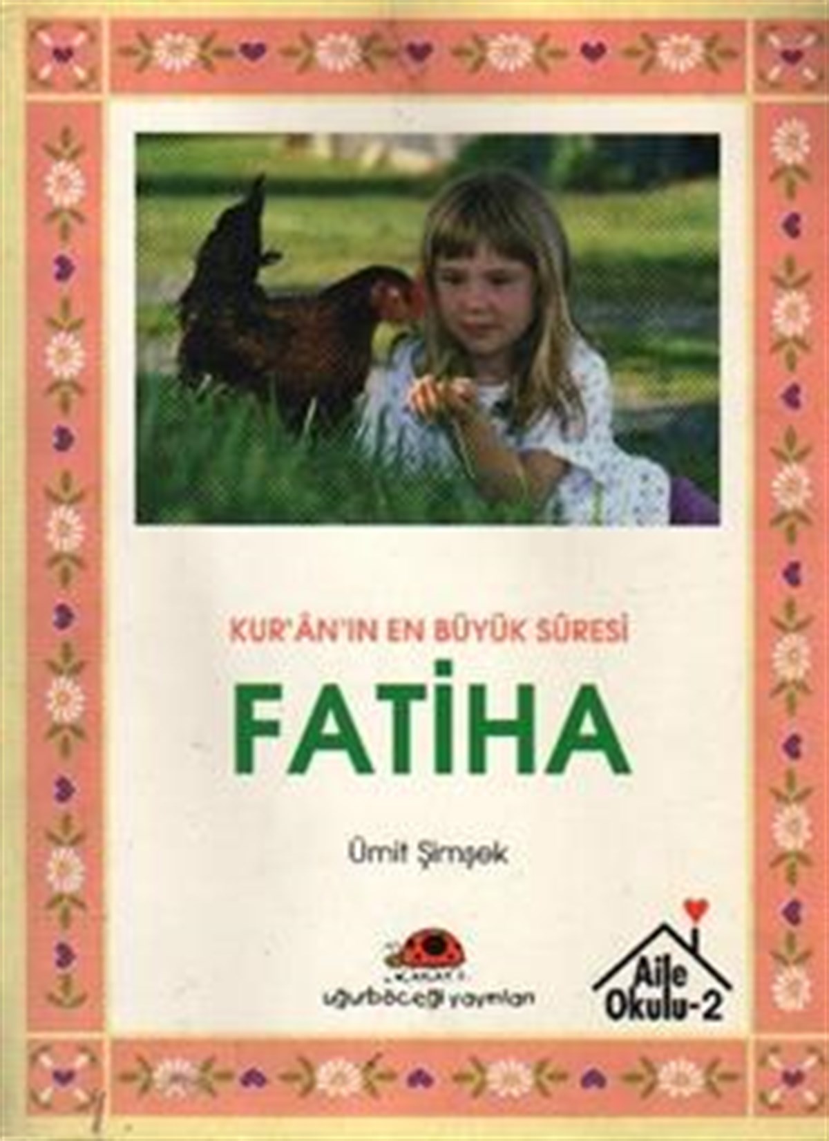 Kur’an’ın En Büyük Suresi Fatiha