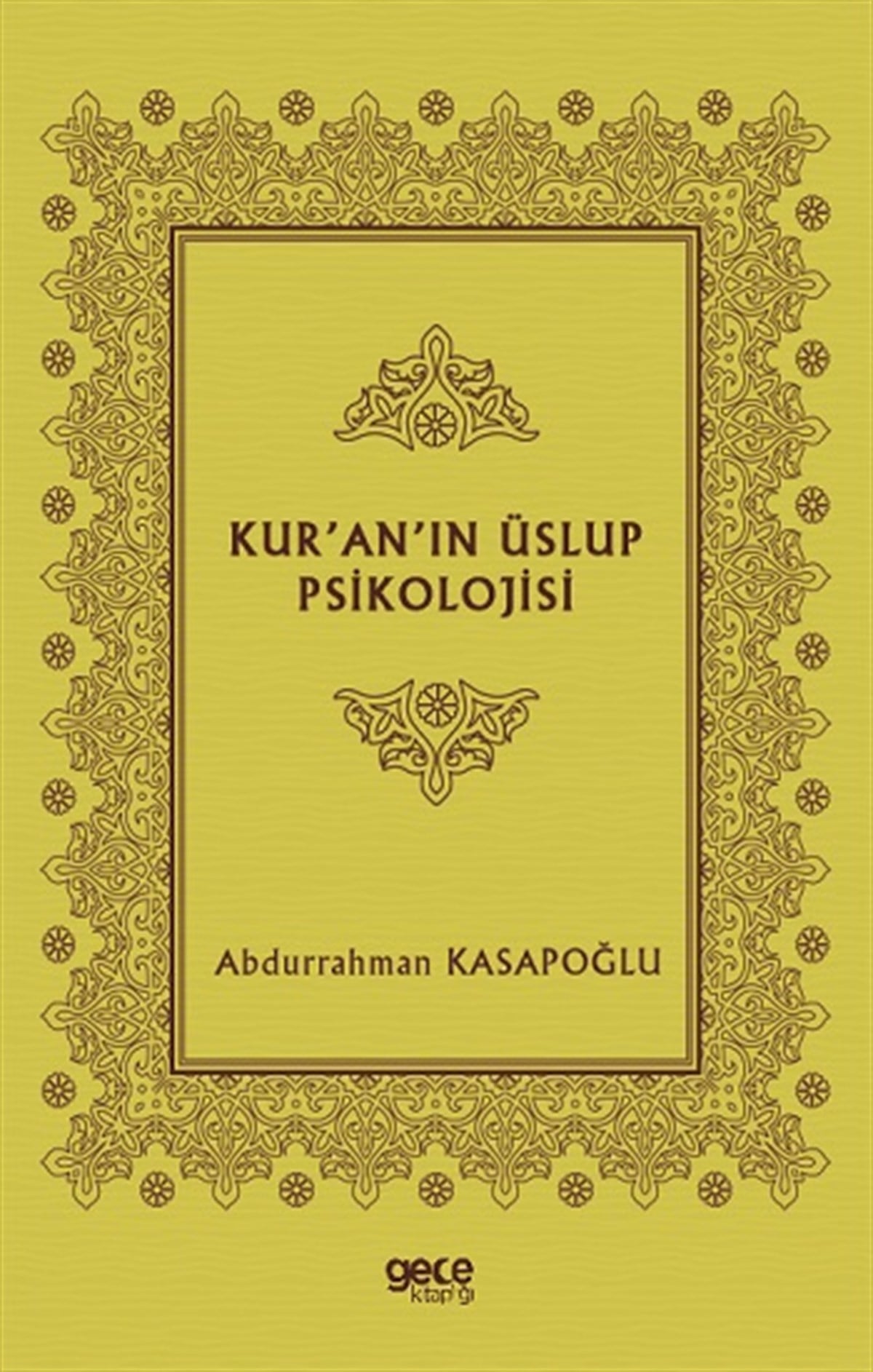 Kur'an'ın Üslup Psikolojisi