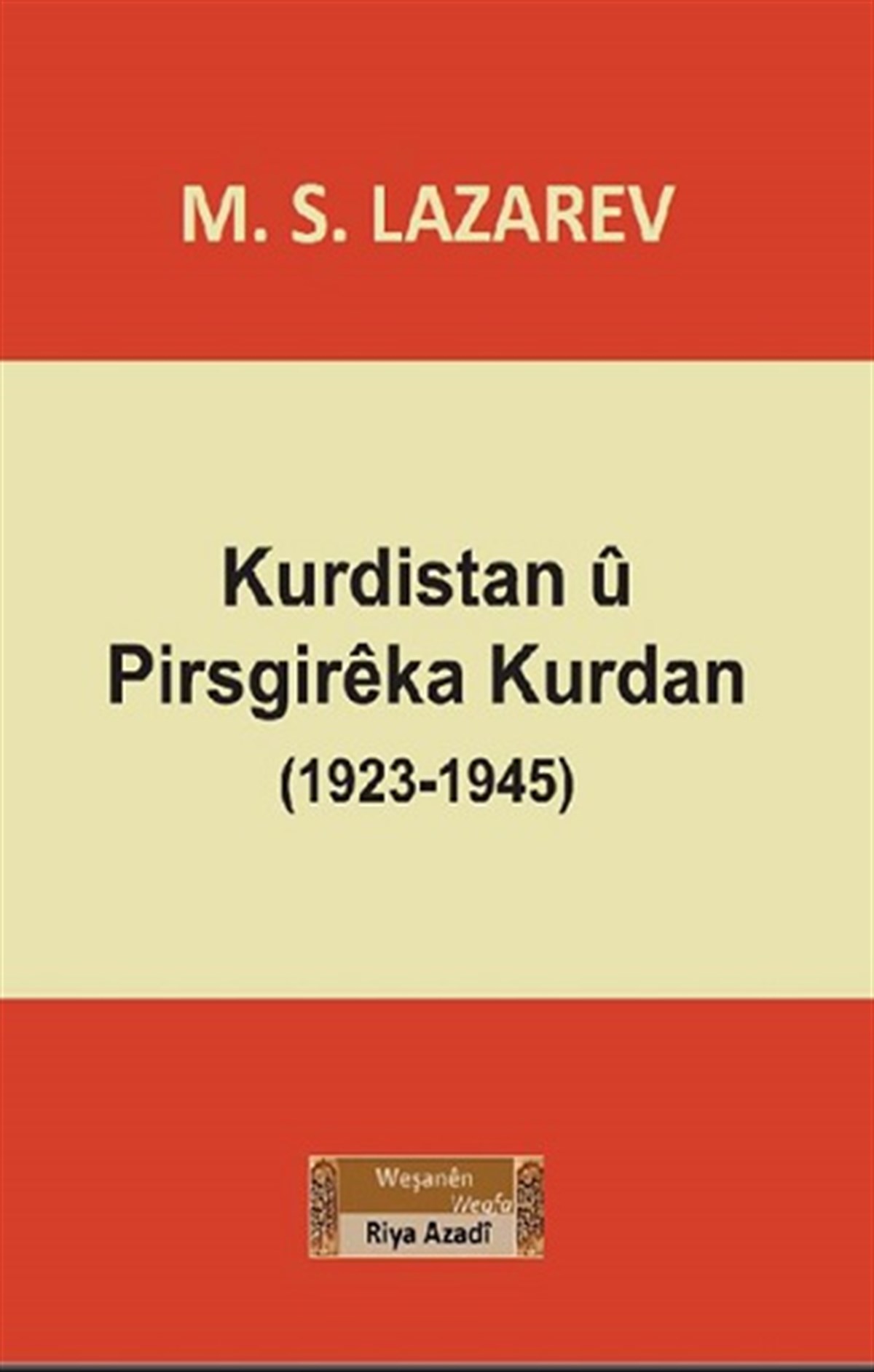 Kurdistan u  Pirsgireka Kurdan (1923-1945)