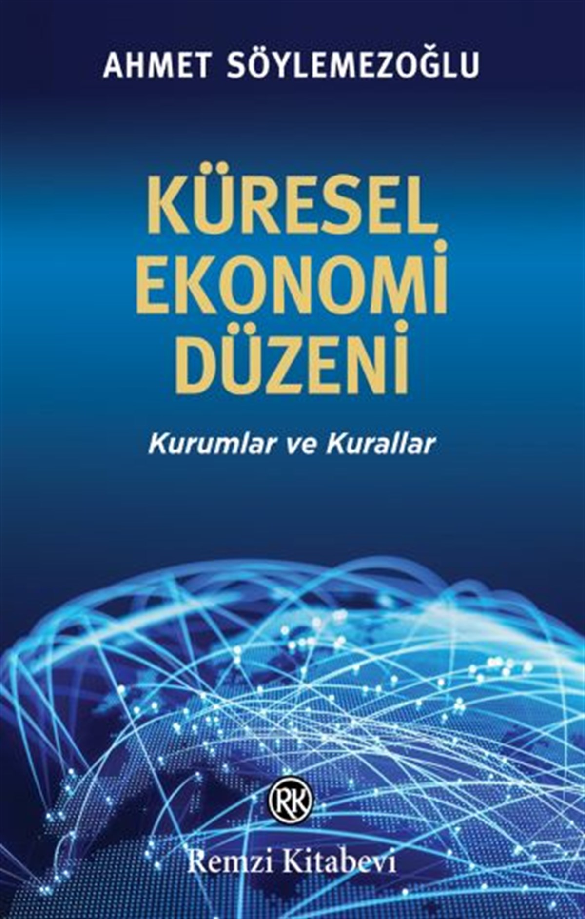 Küresel Ekonomi Düzeni