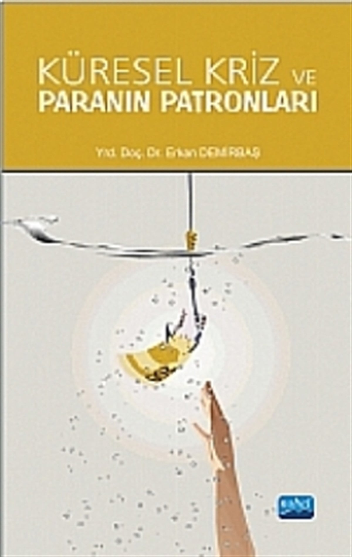 Küresel Kriz ve Paranın Patronları